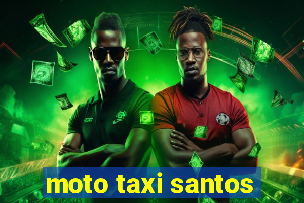 moto taxi santos